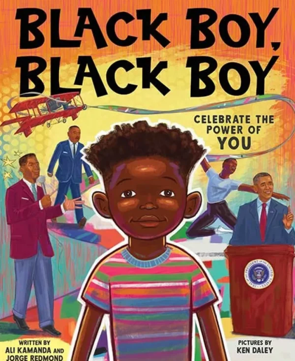 Black Boy, Black Boy - Celebrate Remarkable Moments in Black History with this Uplifting Story