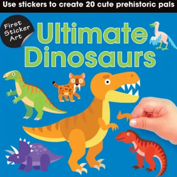 First Sticker Art: Ultimate Dinosaurs