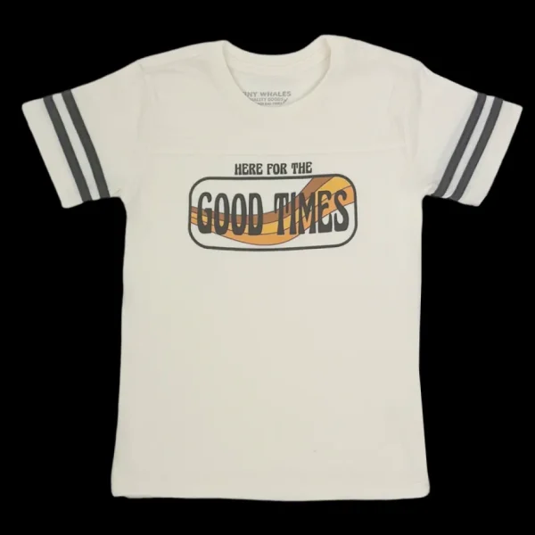 Here For the Good Times Tee