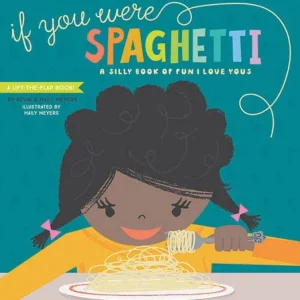 If You Were Spaghetti
