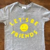 Let's Be Friends T-Shirt