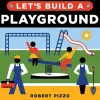 Let's Build a Playground