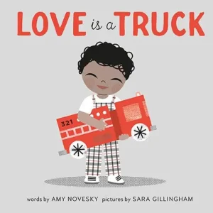 Love Is A Truck