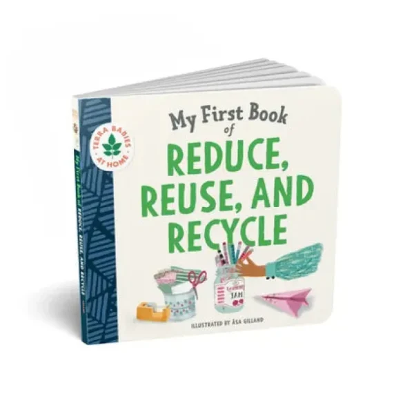 My First Book of Reduce, Reuse, and Recycle