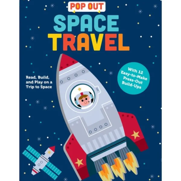 Pop Out Space Travel : Read, Build, and Play on a Trip to Space