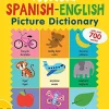 The ULTIMATE Spanish-English Picture Dictionary - Hardcover