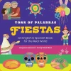 Tons of Palabras: Fiestas: An English & Spanish Book for the Real World