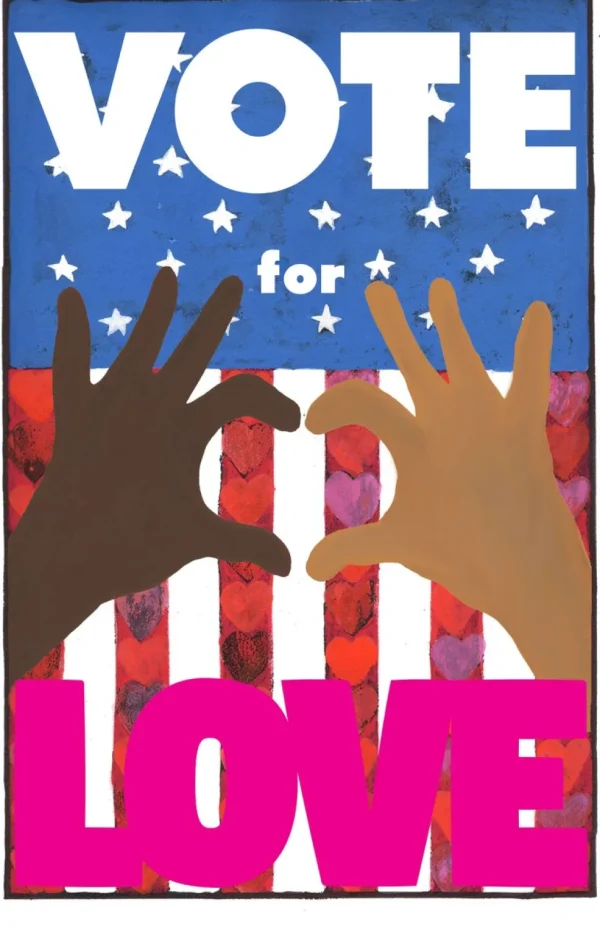 Vote for Love Poster